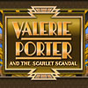 Valerie Porter and the Scarlet Scandal game