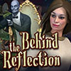 Behind the Reflection game