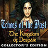 Echoes of the Past: The Kingdom of Despair game