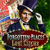 Forgotten Places: Lost Circus game