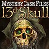 Mystery Case Files: 13th Skull game
