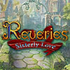 Reveries: Sisterly Love game