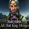 Scarytales: All Hail King Mongo game