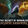 The Agency of Anomalies: Mystic Hospital game