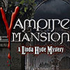 Vampire Mansion: A Linda Hyde Mystery game